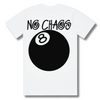 NO CHAOS ONE SHOT T-SHIRT