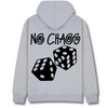 NO CHAOS NO DICE MATE HOOD