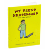 My First Skateboard Book My First Skateboard