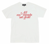 SCUM ALL MY FRIENDS ARE DEAD T-SHIRT