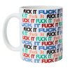FUCK IT FLYER MUG