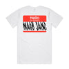 Eighty6 420 Tee - Hello My Name is...